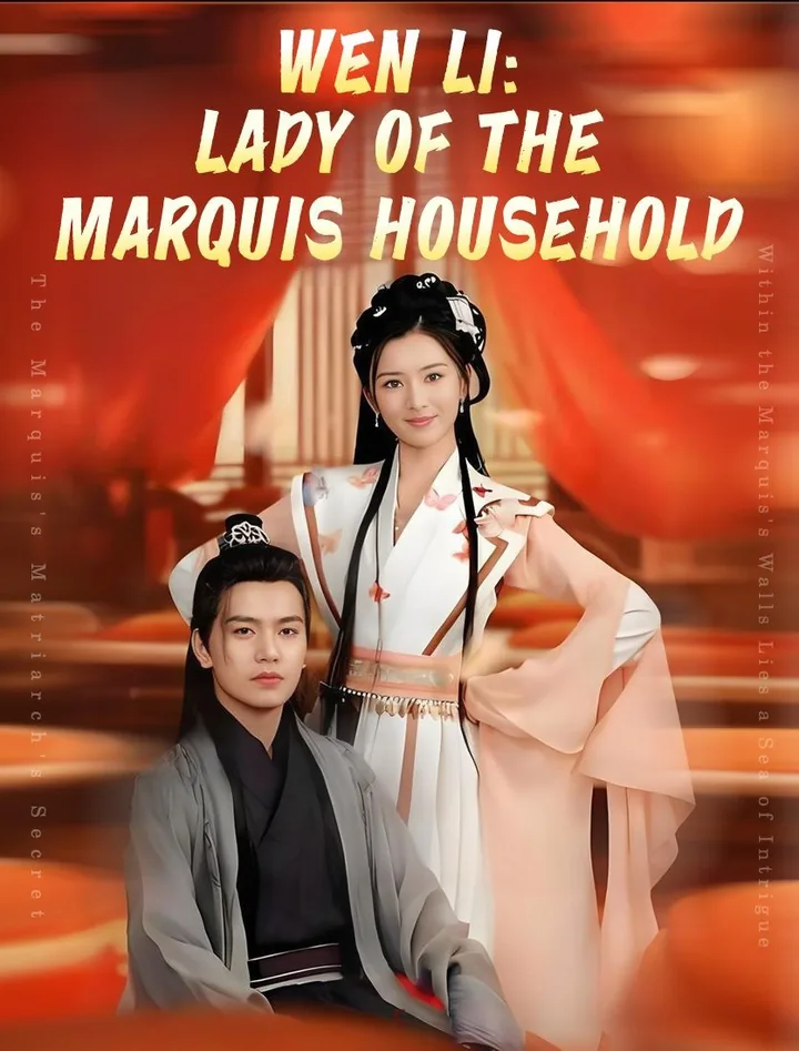 Wen Li: Lady of the Marquis Household poster