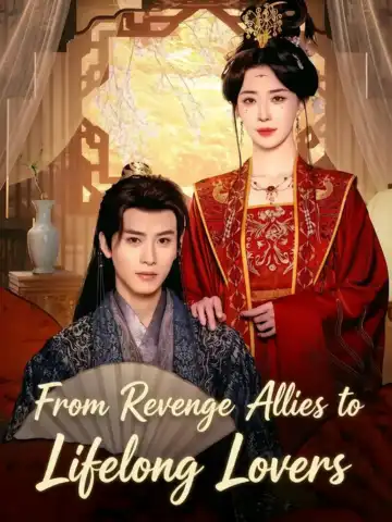 From Revenge Allies to Lifelong Lovers poster