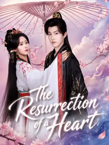 The Resurrection of a Heart poster