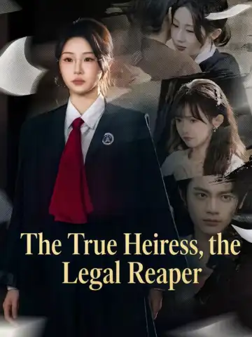 The True Heiress, the Legal Reaper poster