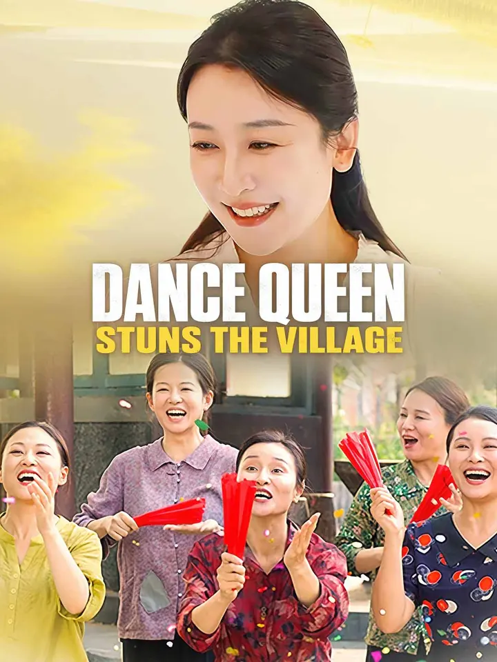 Dance Queen Stuns the Village poster