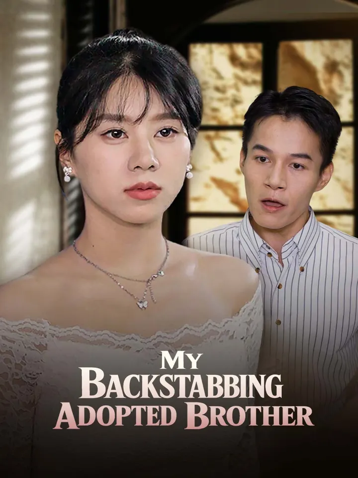 My Backstabbing Adopted Brother poster