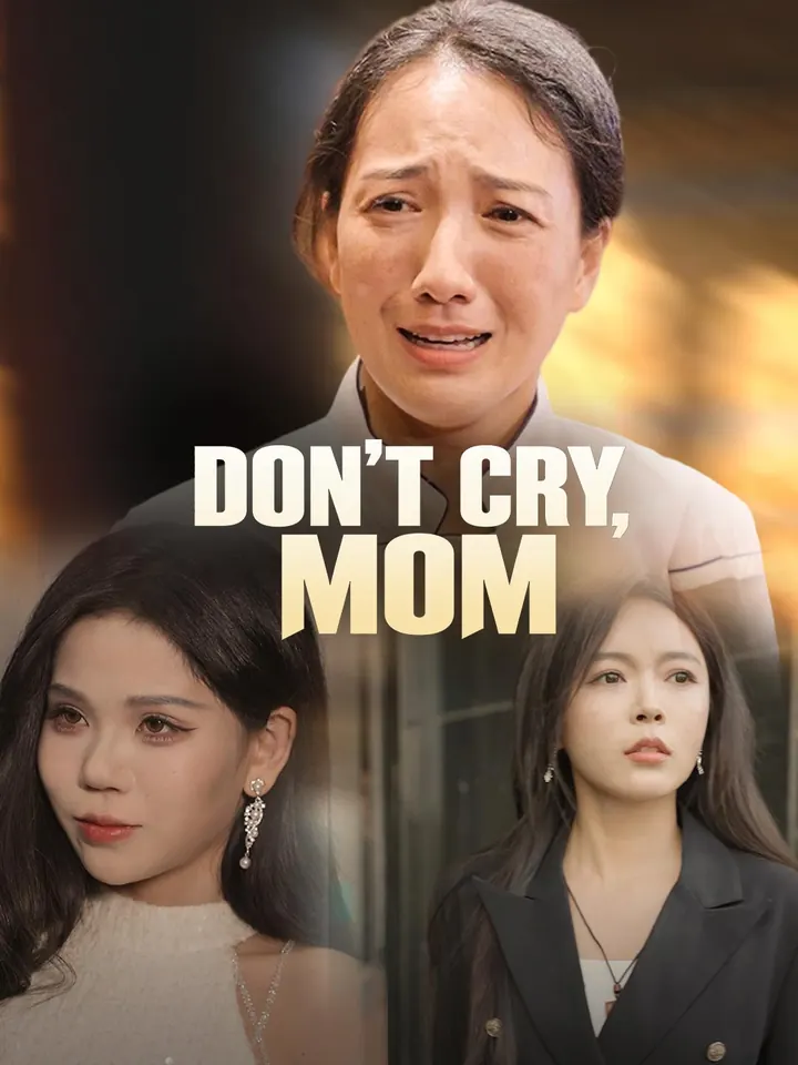 Don't Cry, Mom poster