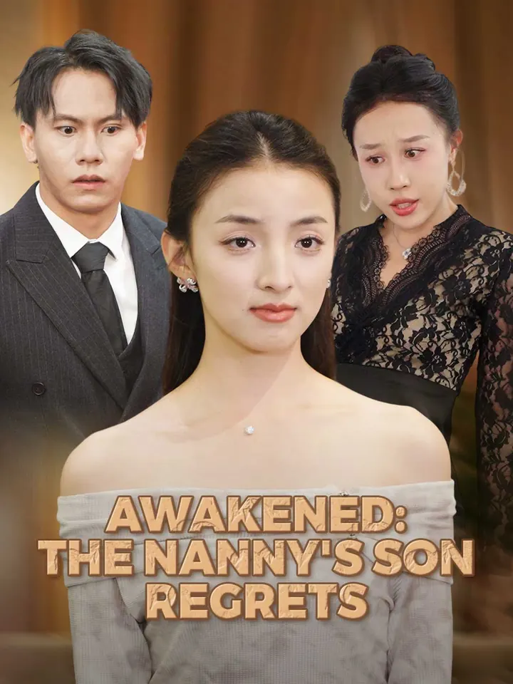 Awakened: The Nanny's Son Regrets poster