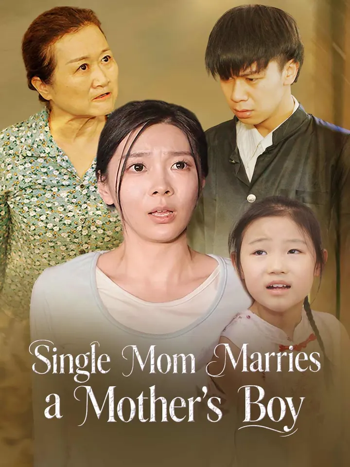 Single Mom Marries a Mother's Boy poster