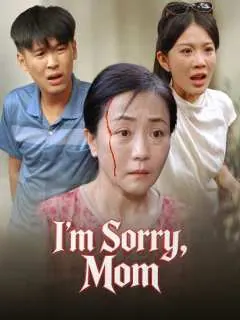 I'm Sorry, Mom poster