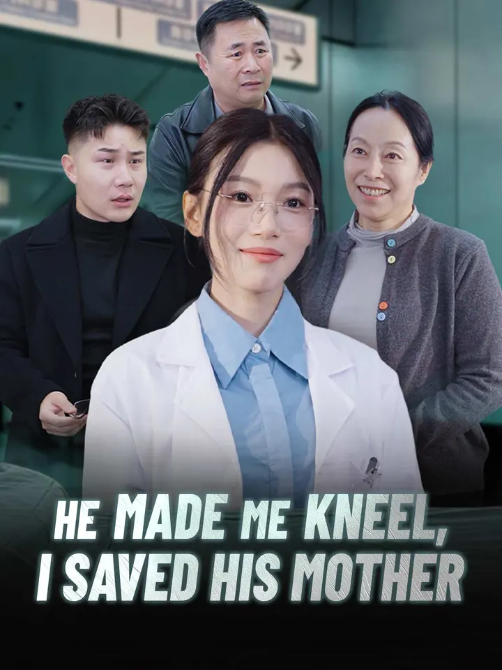 He Made Me Kneel, I Saved His Mother poster