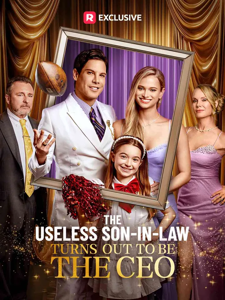 The Useless Son-in-Law Turns Out to Be the CEO poster